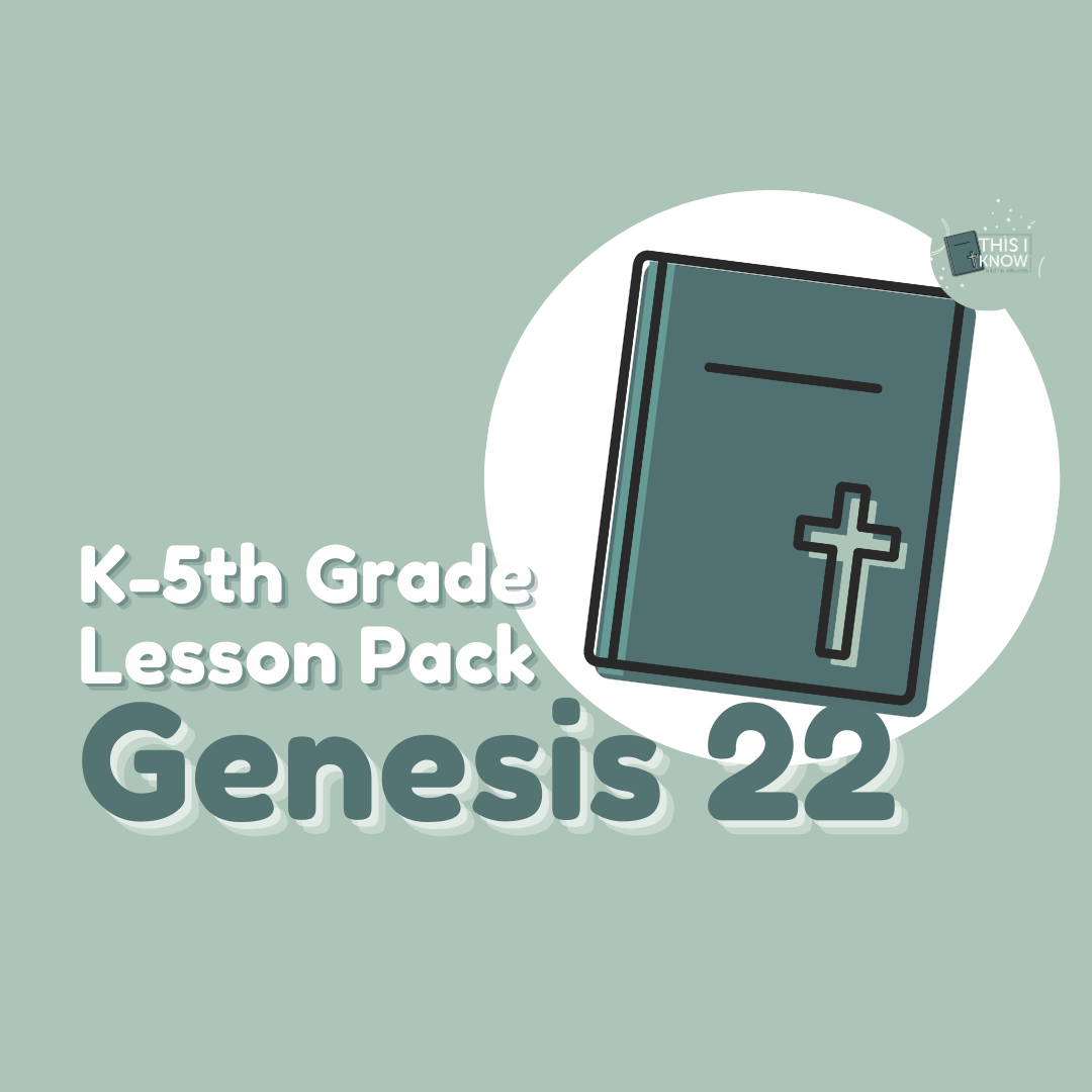 Lesson pack for K-5th Grade on Genesis 22 with a Bible illustration on a light green background.