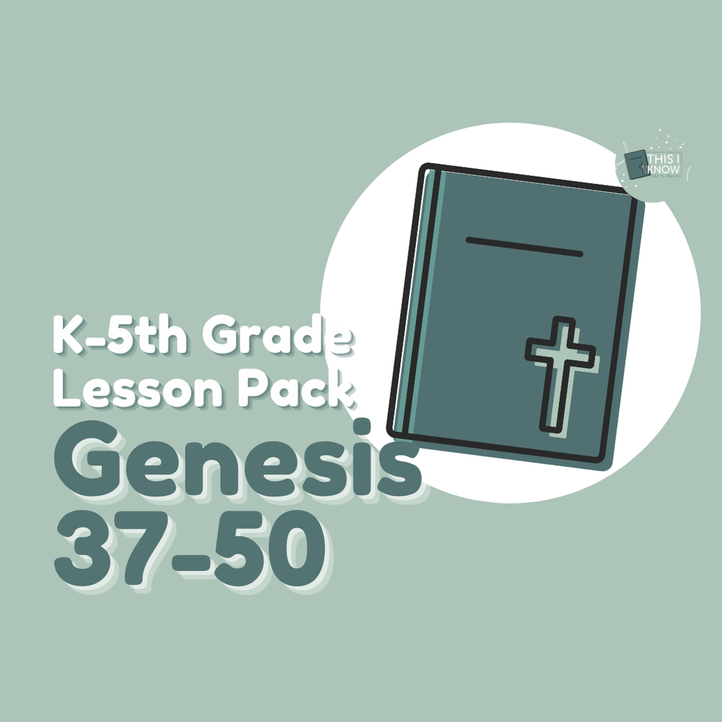 K-5th Grade Lesson Pack for Genesis 37-50 with a Bible illustration on a light green background.