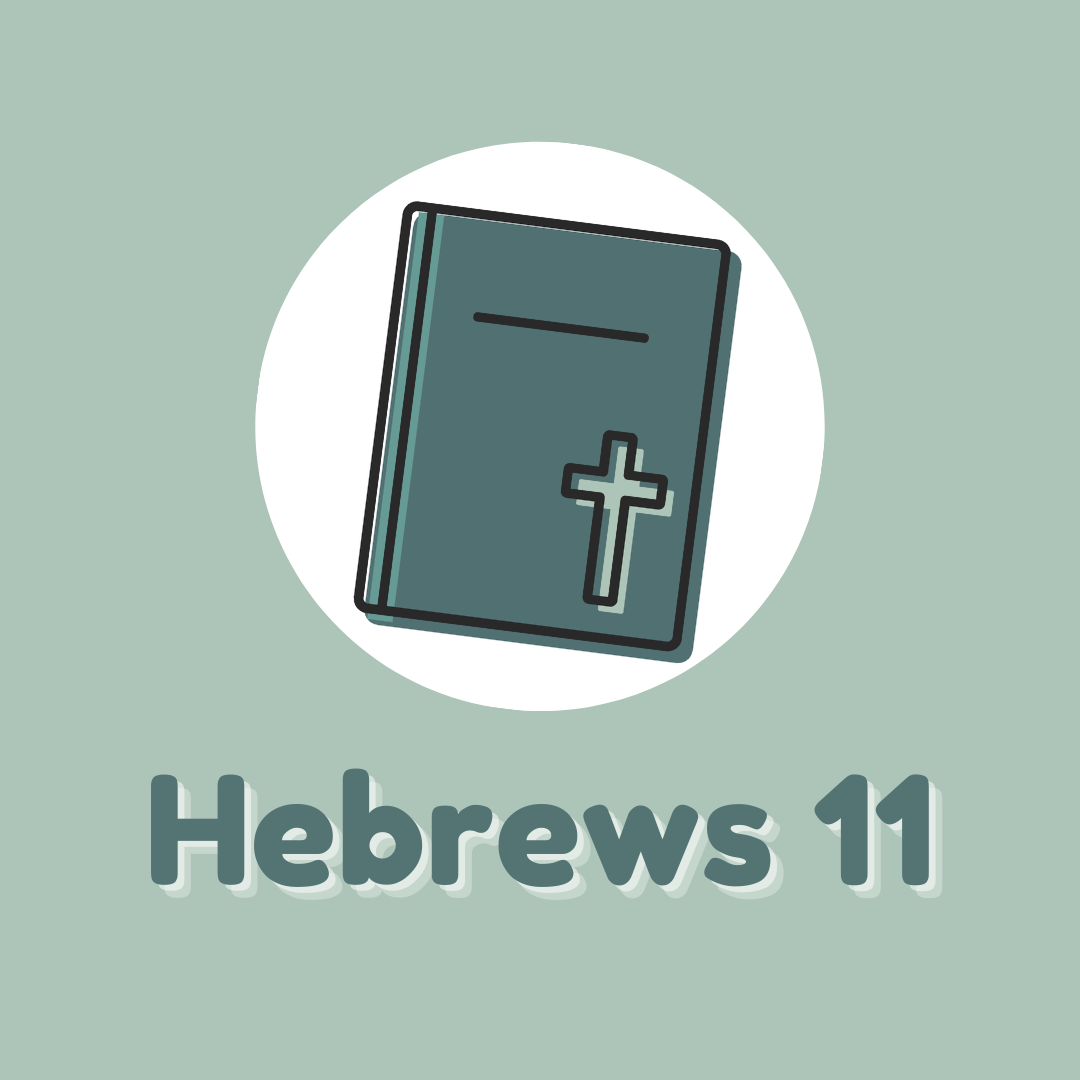 Illustration of a book with a cross on a light green background, labeled 'Hebrews 11'.