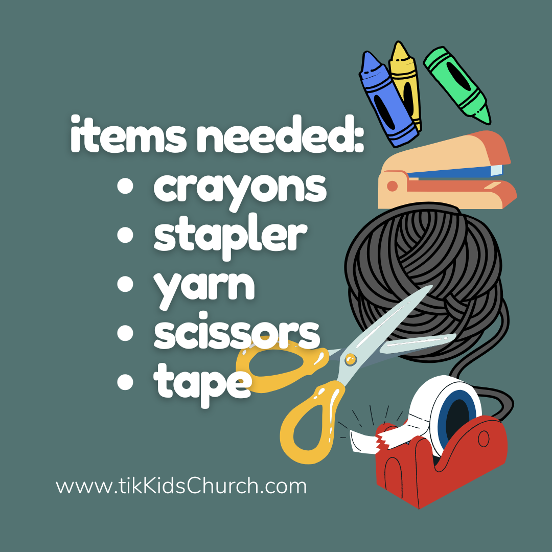 List of items needed for a craft activity with illustrations of crayons, stapler, yarn, scissors, and tape on a teal background.